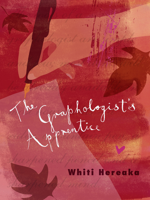 Title details for The Graphologist's Apprentice by Whiti Hereaka - Wait list